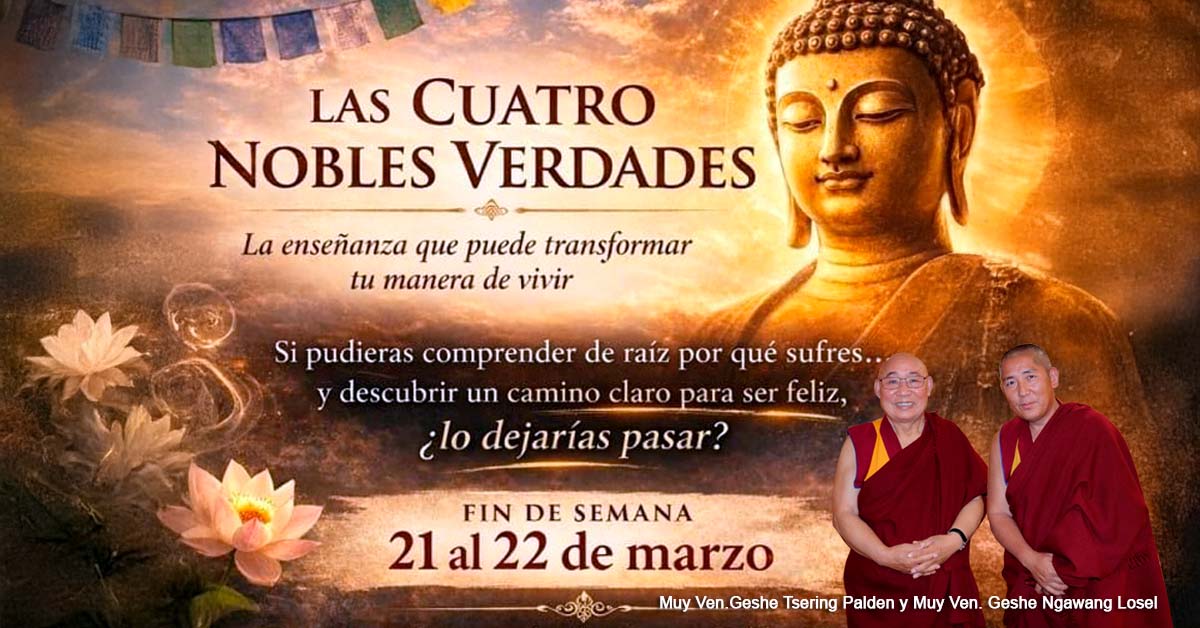 Las Cuatro Nobles Verdades marzo 26